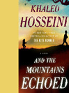 Cover image for And the Mountains Echoed